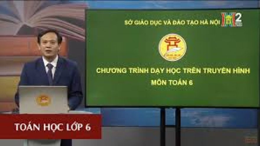 Lịch phát sóng chương trình dạy học trên truyền hình từ ngày 4/5