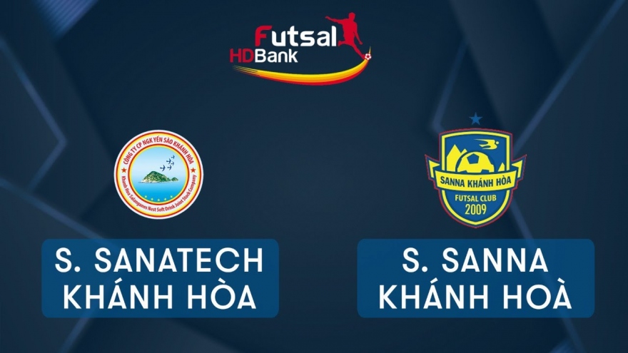 Xem trực tiếp Futsal HDBank VĐQG: Sanna Khánh Hòa - Sanatech Khánh Hòa