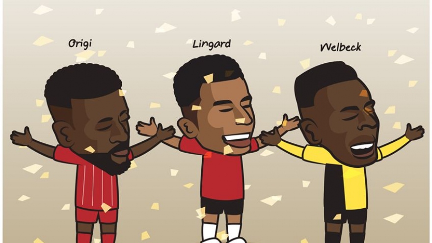 Biếm họa 24h: “Lingardinho” ăn mừng cuồng nhiệt cùng Welbeck, Origi