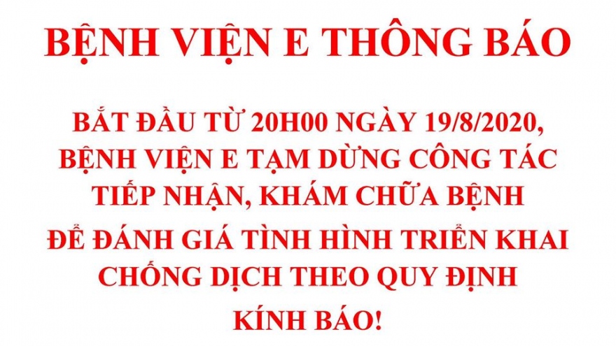 Bệnh viện E tạm dừng tiếp nhận, khám chữa bệnh do có ca nghi mắc Covid-19