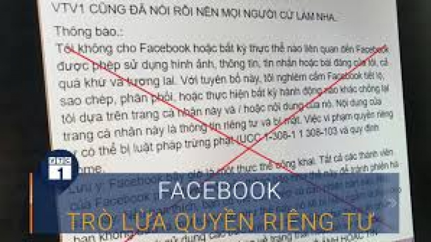 Bài đăng quyền riêng tư Facebook: "Cú lừa" của tin tặc