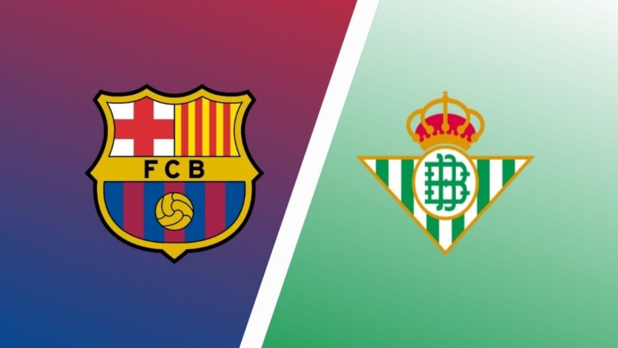 Barca - Betis: Trở lại được không?