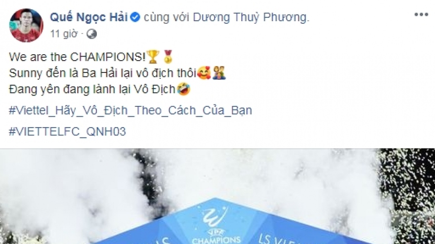 Viettel vô địch V-League 2020, Lương “dị” gửi lời chúc mừng tới Quế Ngọc Hải