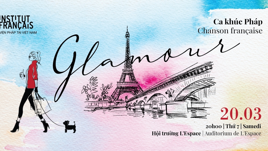 Đắm chìm trong không gian âm nhạc Pháp tại đêm nhạc Glamour