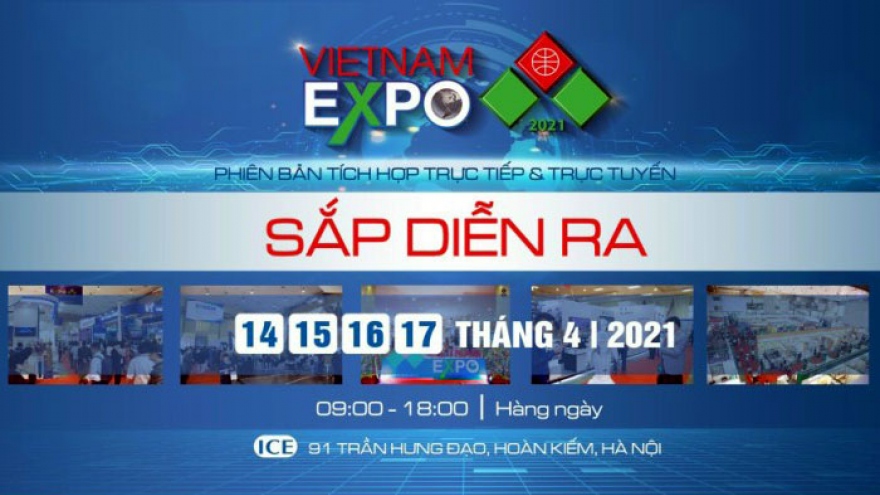Hơn 300 doanh nghiệp tham gia Hội chợ Vietnam Expo 2021