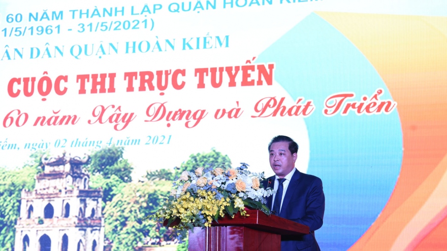 Cuộc thi tìm hiểu “Hoàn Kiếm 60 năm xây dựng và phát triển”