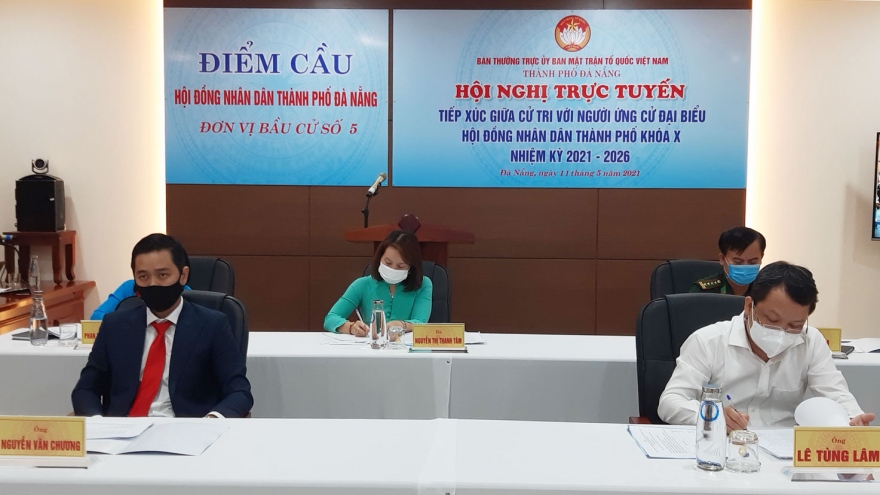 Ngày đầu tiên Đà Nẵng tổ chức tiếp xúc cử tri vận động bầu cử trực tuyến