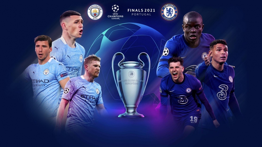 Chung kết Champions League Man City - Chelsea: Màu xanh nào đoạt chức vô địch? 