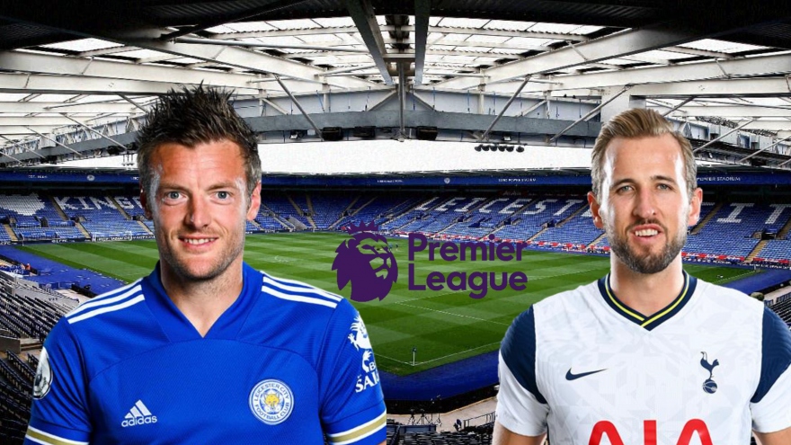 Dự đoán kết quả, đội hình xuất phát trận Leicester - Tottenham