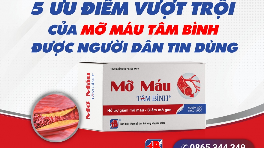 5 ưu điểm vượt trội của Mỡ máu Tâm Bình được người dân tin dùng