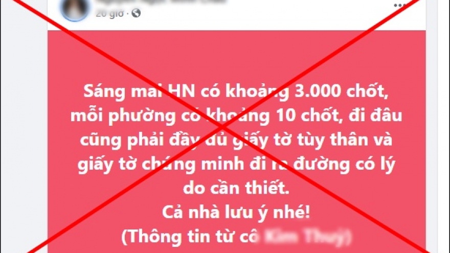 Truy tìm kẻ tung tin đồn Hà Nội lập 3.000 chốt phòng chống dịch COVID-19