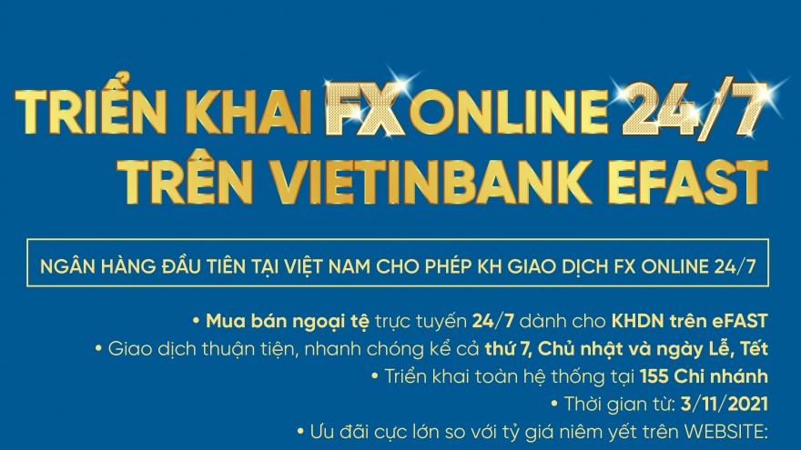 Giao dịch ngoại tệ mọi lúc, mọi nơi với VietinBank eFAST và VietinBank Ipay