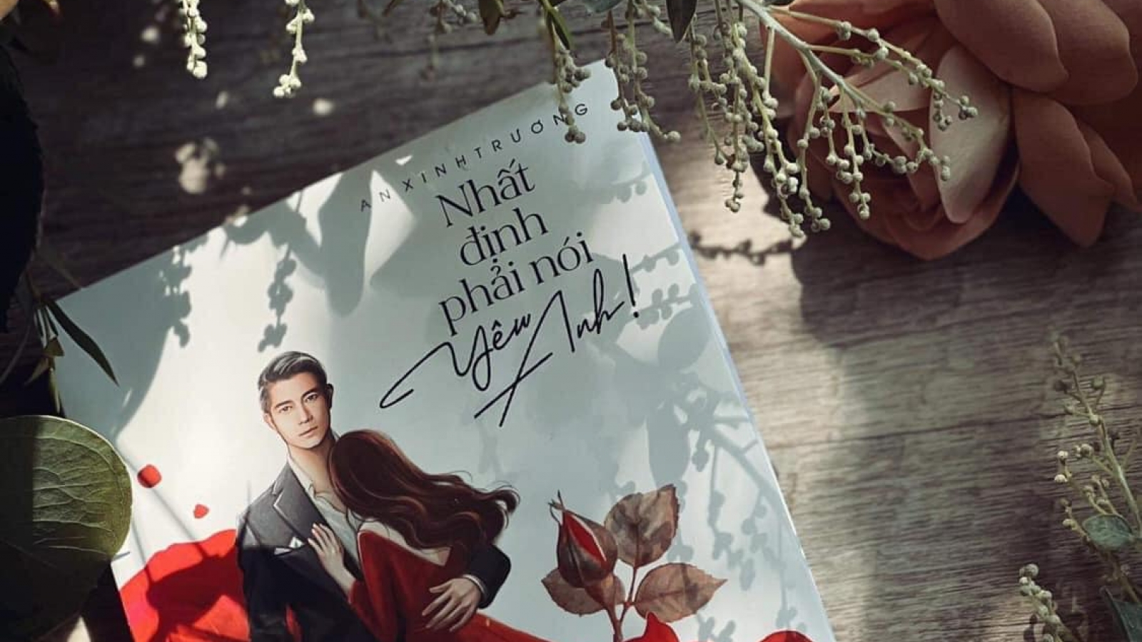 "Nhất định phải nói yêu anh" - Cuốn sách mọi cô gái nên đọc