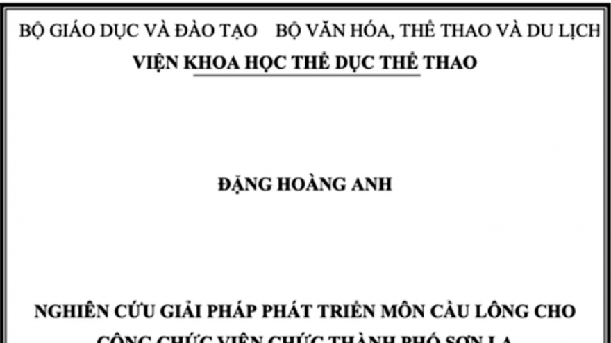 Luận án tiến sĩ về cầu lông: Đơn vị chủ quản nói gì?