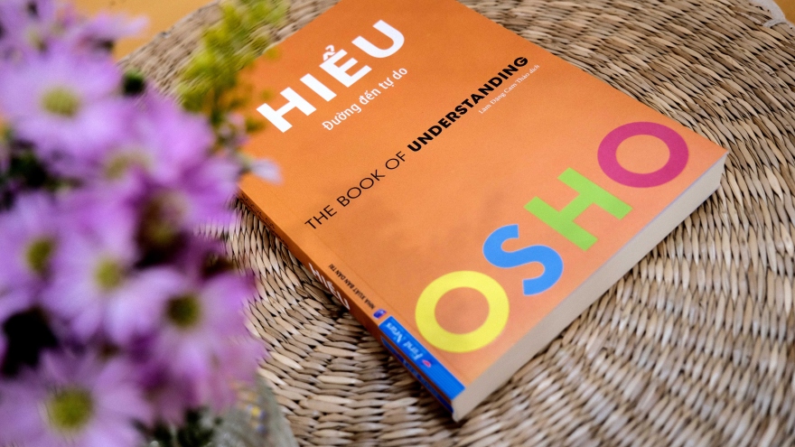 "Hiểu" - Đường đến tự do của Osho: Hãy sống như một đứa trẻ!