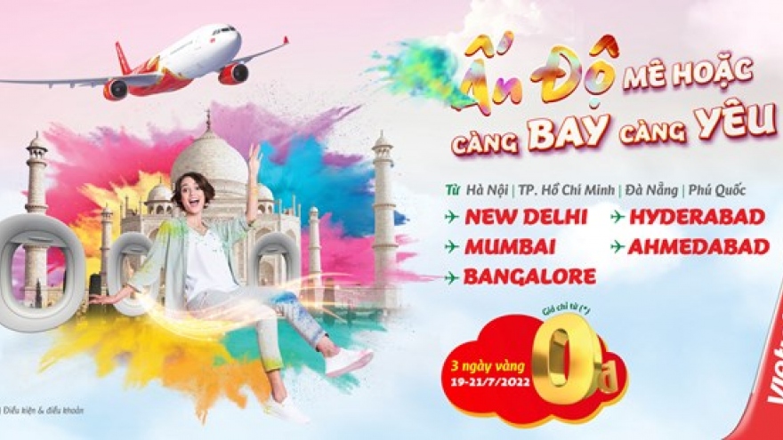 Vietjet offers exclusive zero-fare deal to celebrate 17 Vietnam – India routes