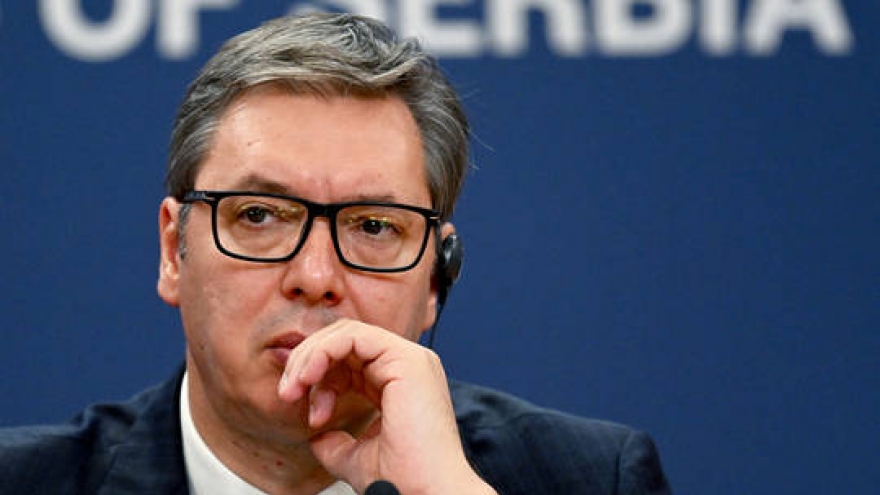 Tổng thống Serbia: Thế giới đối mặt rủi ro xung đột toàn cầu trong vài tháng tới