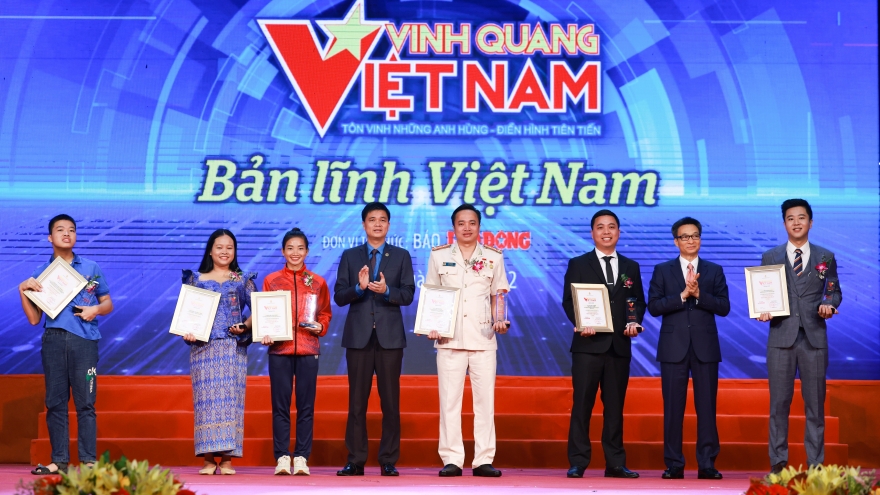 Vinh quang Việt Nam 2022: Tôn vinh điển hình của trí tuệ, bản lĩnh Việt Nam