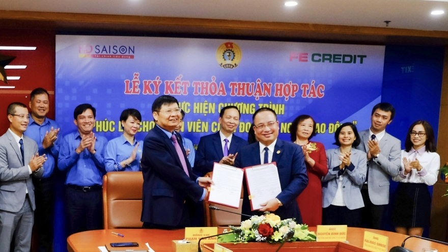 HD SAISON và Tổng Liên đoàn Lao động Việt Nam ký kết triển khai gói vay 20.000 tỷ đồng