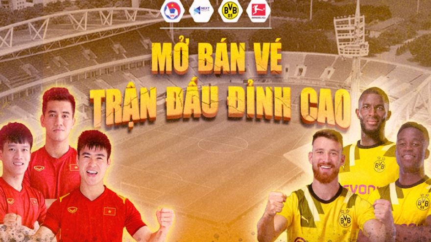 Tickets for Vietnam vs Borussia Dortmund match go on sale