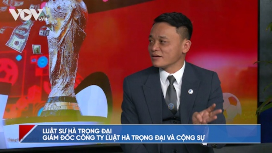 Cá độ bóng đá World Cup bằng “một bữa nhậu” cũng vi phạm pháp luật 