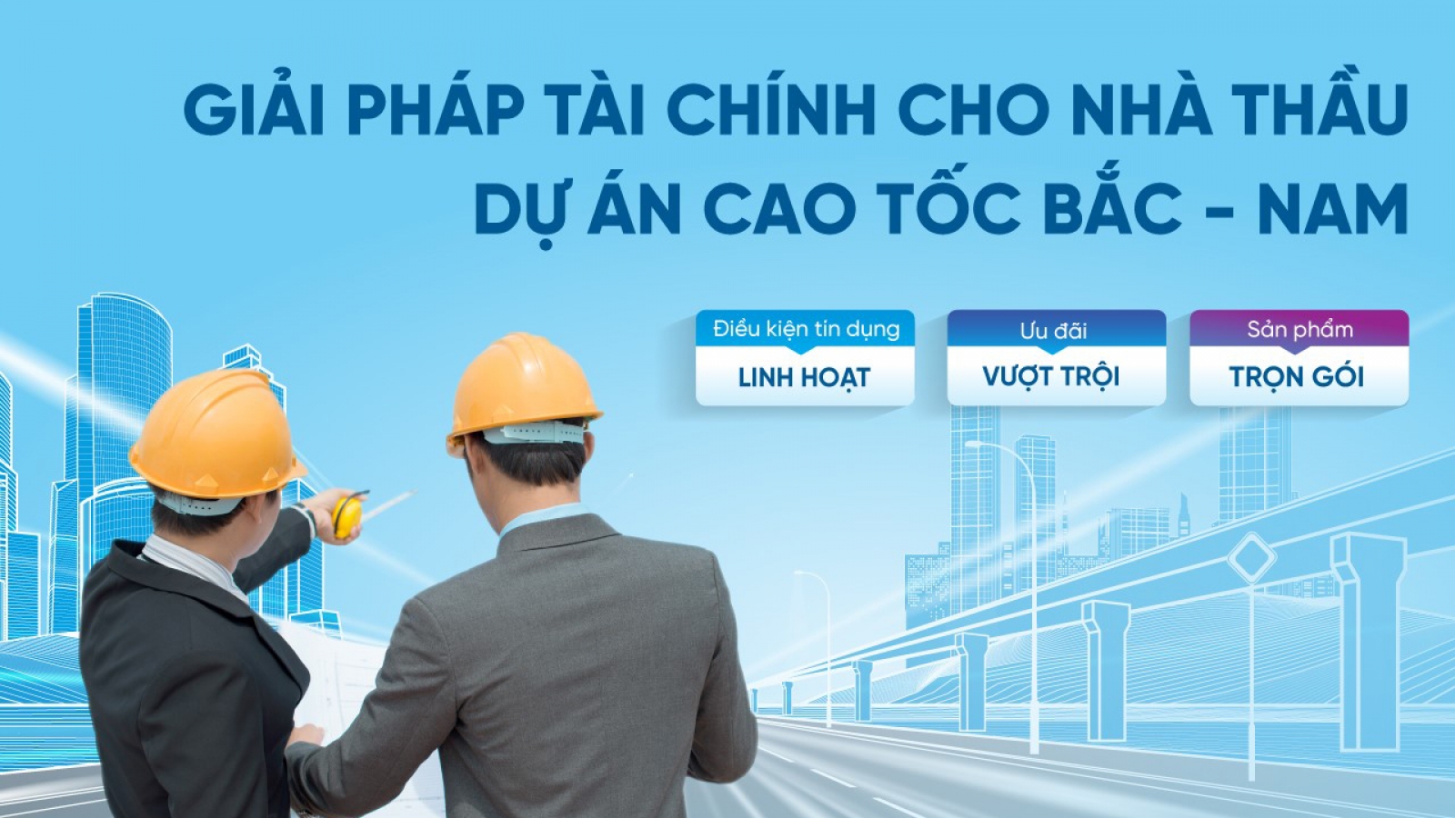 VietinBank “tiếp sức” nhà thầu dự án cao tốc Bắc - Nam