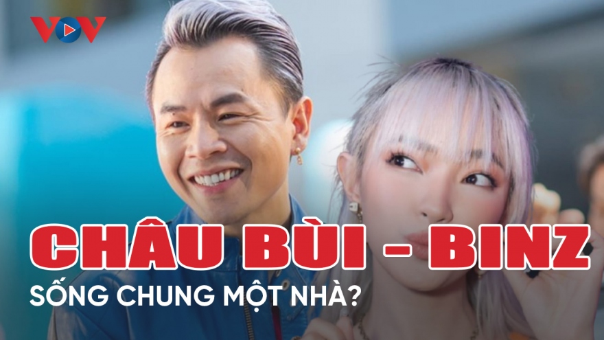 Chuyện showbiz 21/3: Nghi vấn Châu Bùi sống chung một nhà với Binz