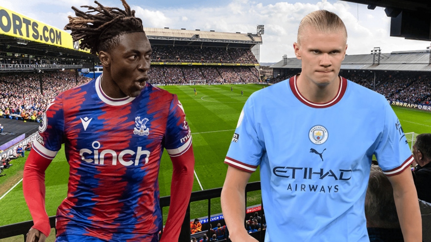 Dự đoán tỷ số, đội hình xuất phát trận Crystal Palace - Man City