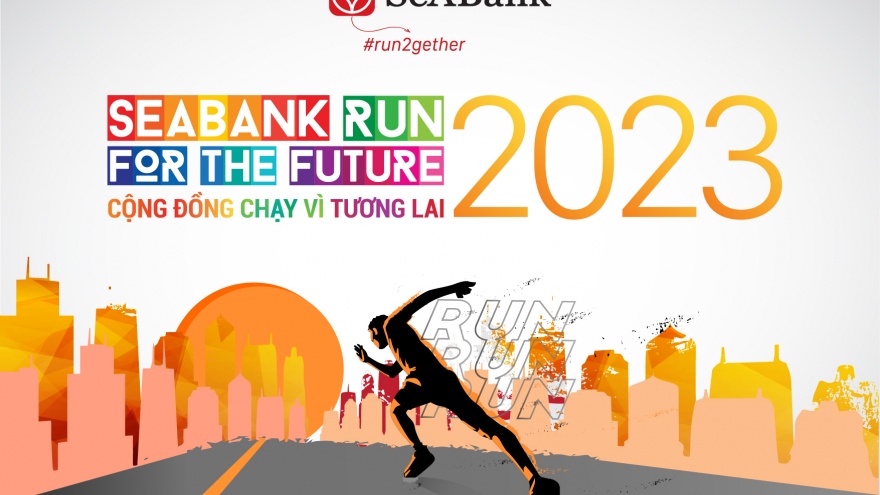 SeABank phát động giải chạy thường niên SeABank Run For The Future