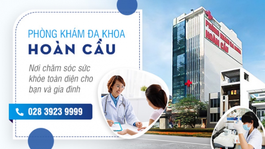 Phòng Khám Đa Khoa Hoàn Cầu uy tín chất lượng tại TP.HCM