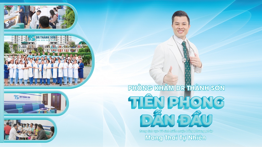 Dr Thành Sơn: Tiên phong về vô sinh hiếm muộn bằng phương pháp mang thai tự nhiên