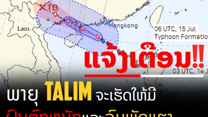 Lào cảnh báo người dân trước tác động tiềm ẩn của bão Talim