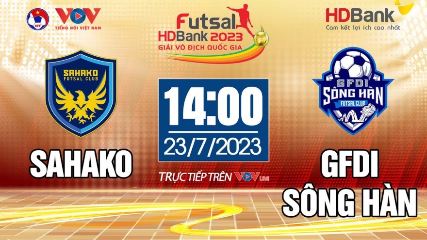 Xem trực tiếp Sahako vs GFDI Sông Hàn Giải Futsal HDBank VĐQG 2023