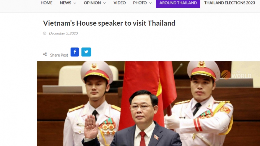 Truyền thông Thái Lan nhấn mạnh ý nghĩa chuyến thăm của Chủ tịch Quốc hội