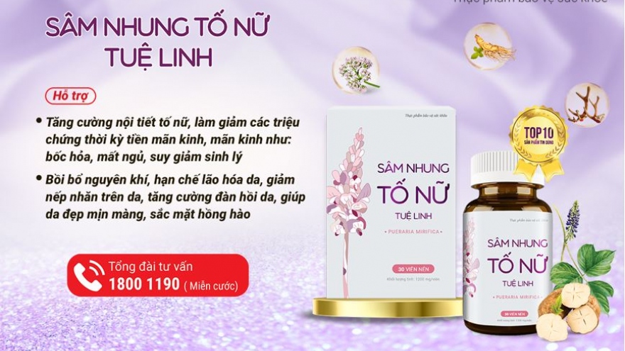 Sâm nhung tố nữ Tuệ Linh - Hỗ trợ tăng cường nội tiết, giảm các triệu chứng tiền mãn kinh, mãn kinh