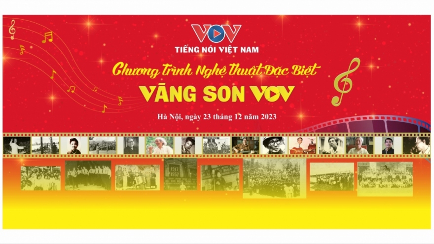 “Vàng son VOV-2023” - tri ân các thế hệ nhạc sĩ, nghệ sĩ Đài Tiếng nói Việt Nam