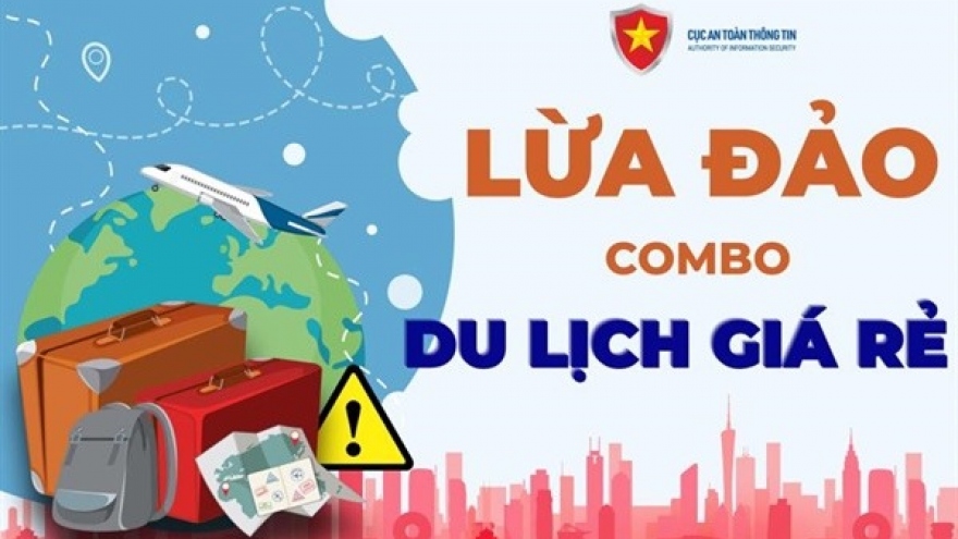 Cảnh báo lừa đảo combo du lịch giá rẻ cuối năm