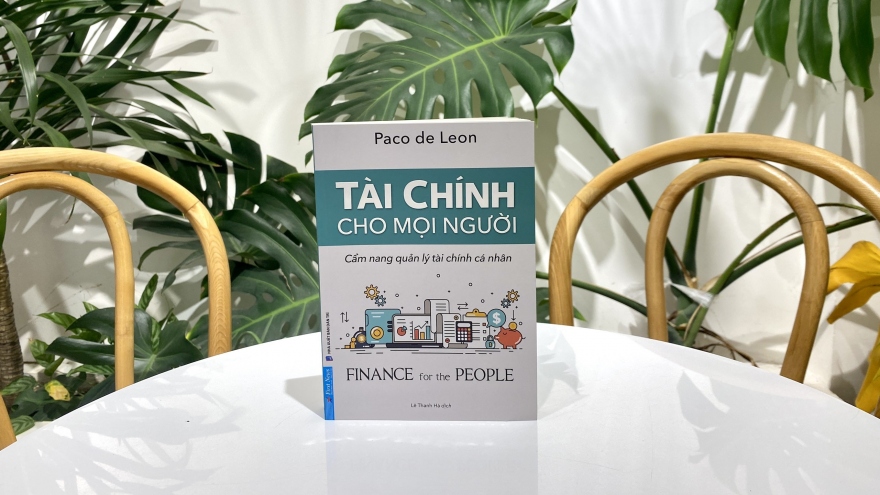 Tài chính cho mọi người - Chìa khóa giúp bạn bước đến độc lập tài chính