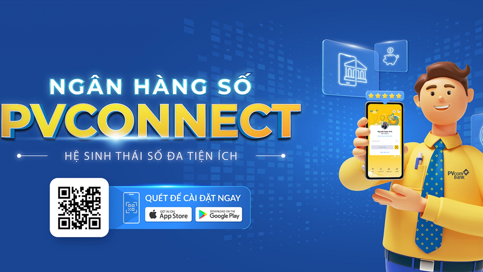 Trải nghiệm hệ sinh thái số đa tiện ích PVConnect