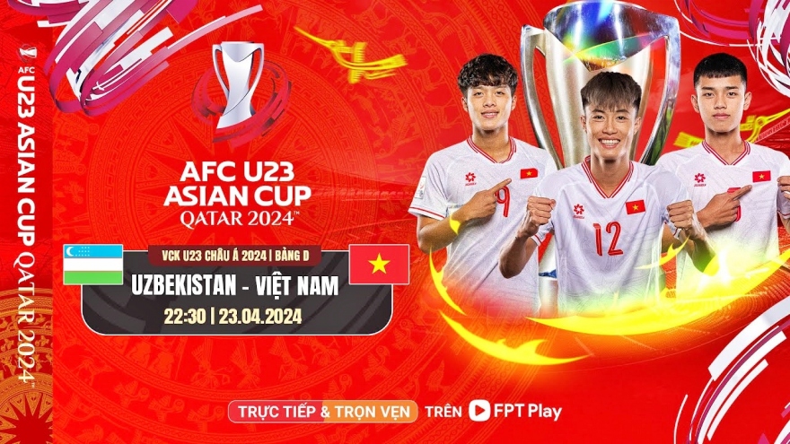 Trực tiếp U23 Việt Nam - U23 Uzbekistan: Chiến thắng hay thủ hòa?
