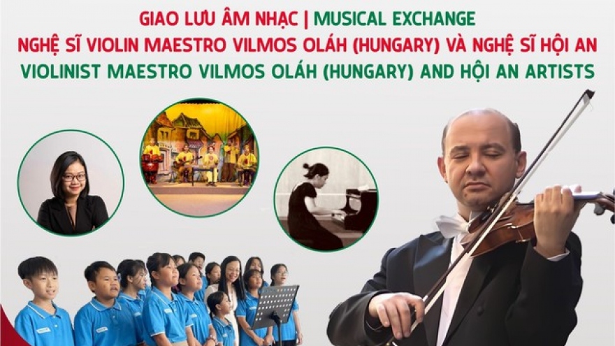 Hungarian violinist Vilmos Oláh to perform famous works in Hoi An