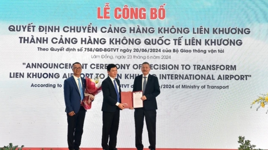 Lien Khuong becomes first international airport in Central Highlands region