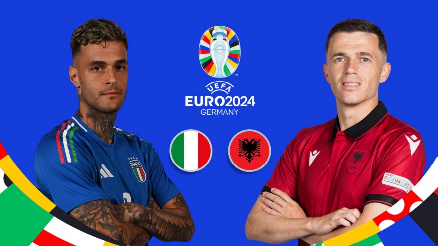 Xem trực tiếp trận ĐT Italia vs ĐT Albania EURO 2024 ở đâu?