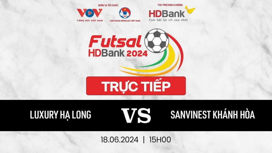 Trực tiếp Luxury Hạ Long - Sanvinest Khánh Hòa tại Giải Futsal HDBank VĐQG 2024
