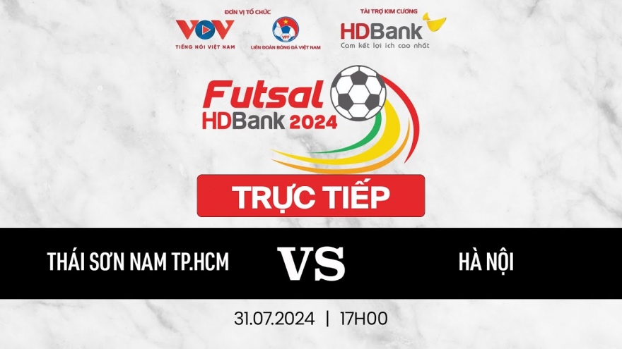 Trực tiếp Thái Sơn Nam - Hà Nội Futsal HDBank Vô địch quốc gia 2024