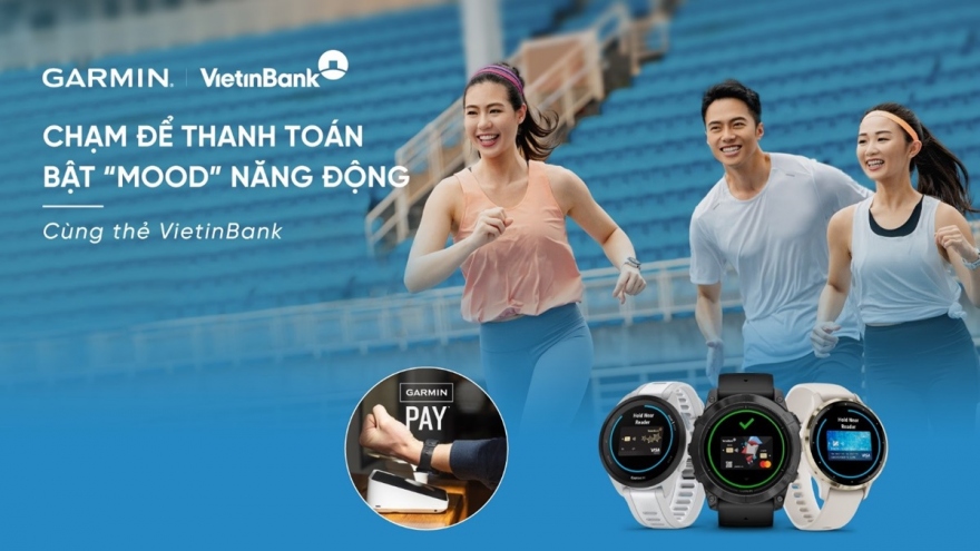 Vietinbank mang trải nghiệm thanh toán một chạm Garmin Pay đến các chủ thẻ