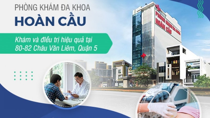 Phòng Khám Đa Khoa Hoàn Cầu - Khám và điều trị hiệu quả tại 80-82 Châu Văn Liêm, Quận 5