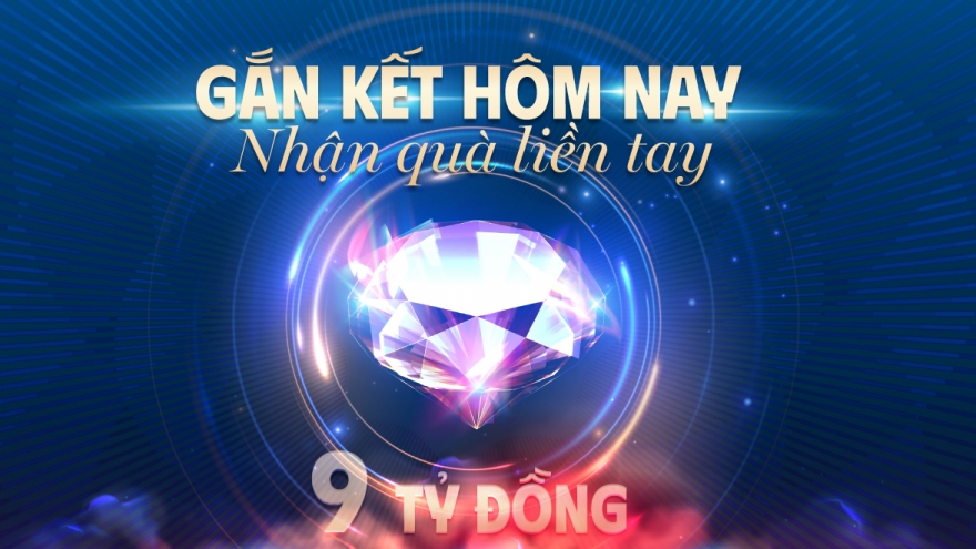 “Gắn kết hôm nay, nhận quà liền tay” cùng VietinBank