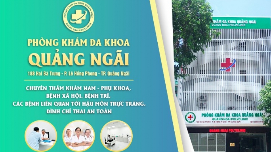 Phòng khám đa khoa Quảng Ngãi - Địa chỉ thăm khám nam phụ khoa uy tín