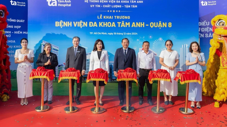 Bệnh viện Đa khoa Tâm Anh khai trương bệnh viện đa khoa hiện đại tại Quận 8
